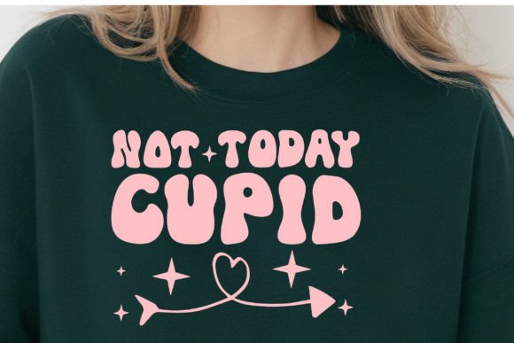 Download Not Today Cupid PNG, Valentine SVG, - Valentine svg Collection