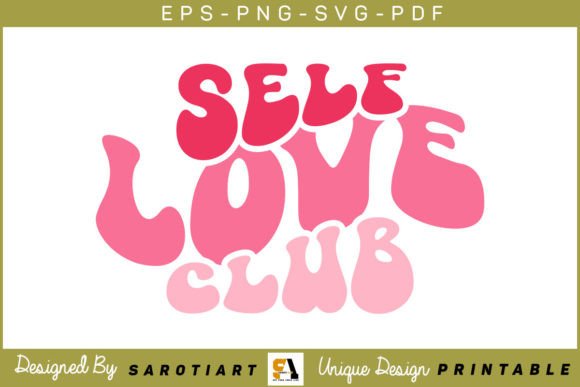 Download Self Love Club Groovy Valentine SVG PNG - Valentine svg Collection